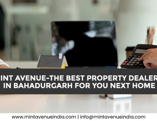 Mint Avenue-The Best Property Dealers In Bahadurgarh For You Next Home